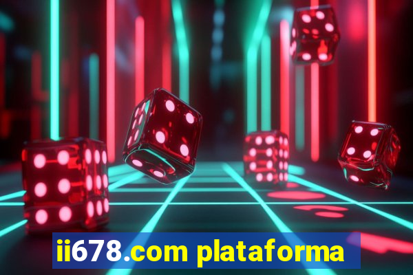 ii678.com plataforma